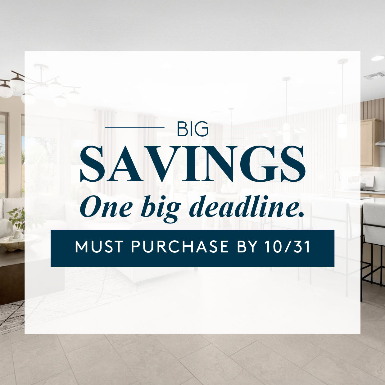 Exceptional savings. One big deadline.