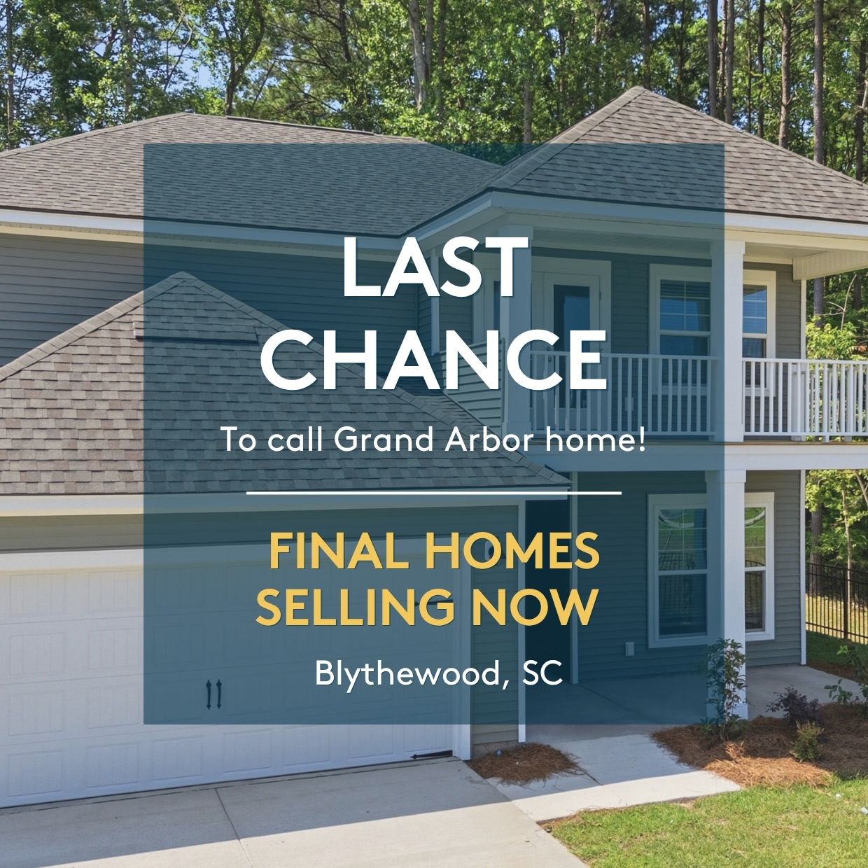 Last Chance To call Grand Arbor home!